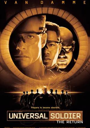 Universal Soldier: The Return                ยูนิเวอร์แซล โซลด์เยอร์ นักรบกระดูกสมองกล                1999